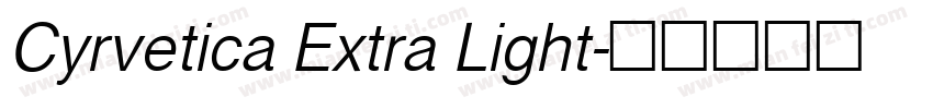 Cyrvetica Extra Light字体转换